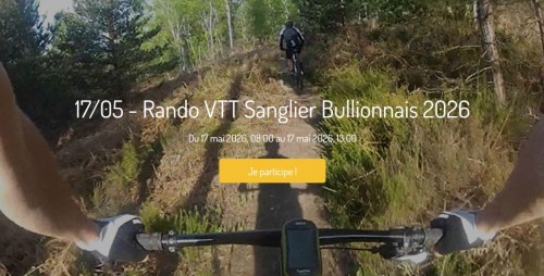 Randonn�es VTT Le Sanglier Bullionnais - Dimanche 17 Mai 2026